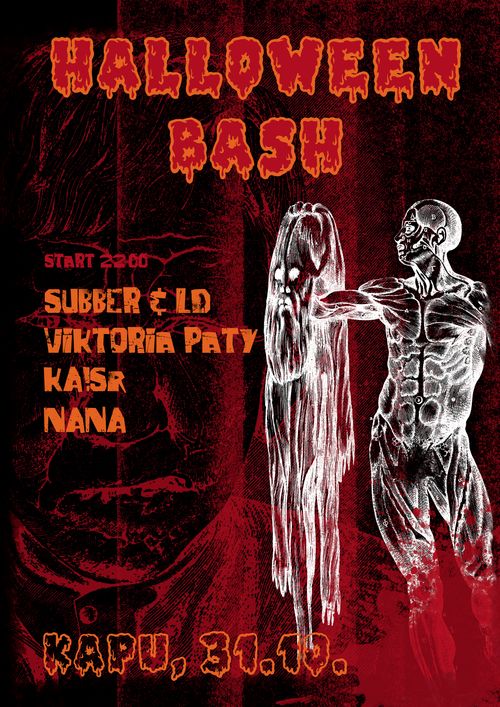 HALLOWEEN BASH: NANA, KA!SR, VIKTORIA PATY, SUBBEE + LD