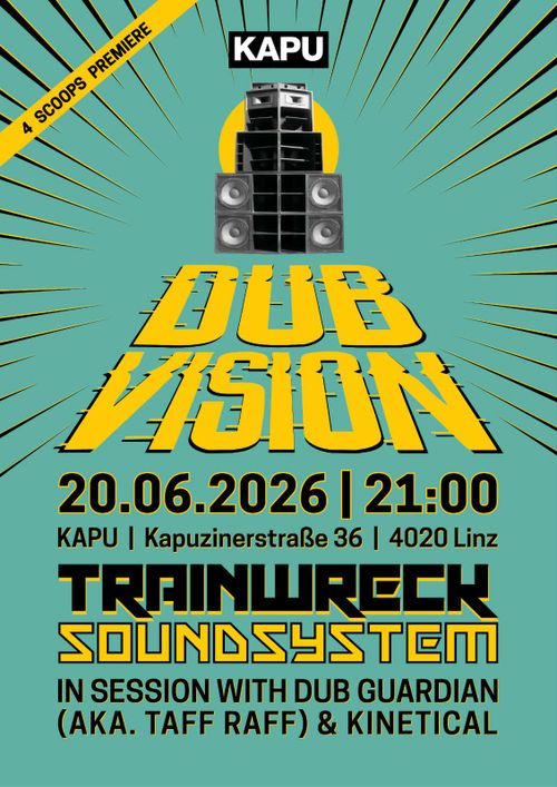DUB VISION #11 w/ TRAINWRECK SOUNDSYSTEM