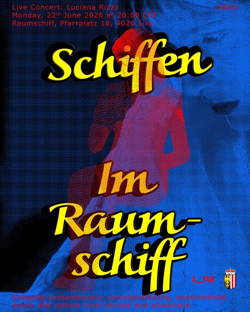 LUCIANA RIZZO // live @ RAUMSCHIFF 